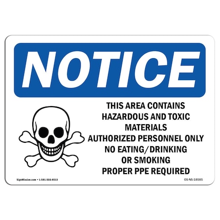 Signmission Sign, 12" H, 18" W, Aluminum, Area Contains Hazardous Sign With Symbol, Landscape, 1218-L-18585 OS-NS-A-1218-L-18585